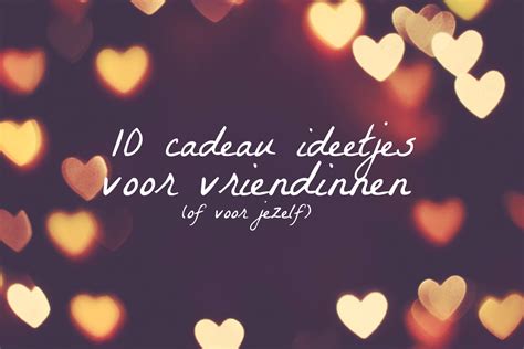 beste vriendin cadeau|Cadeau voor vriendin: 700 ideeën om haar echt te。